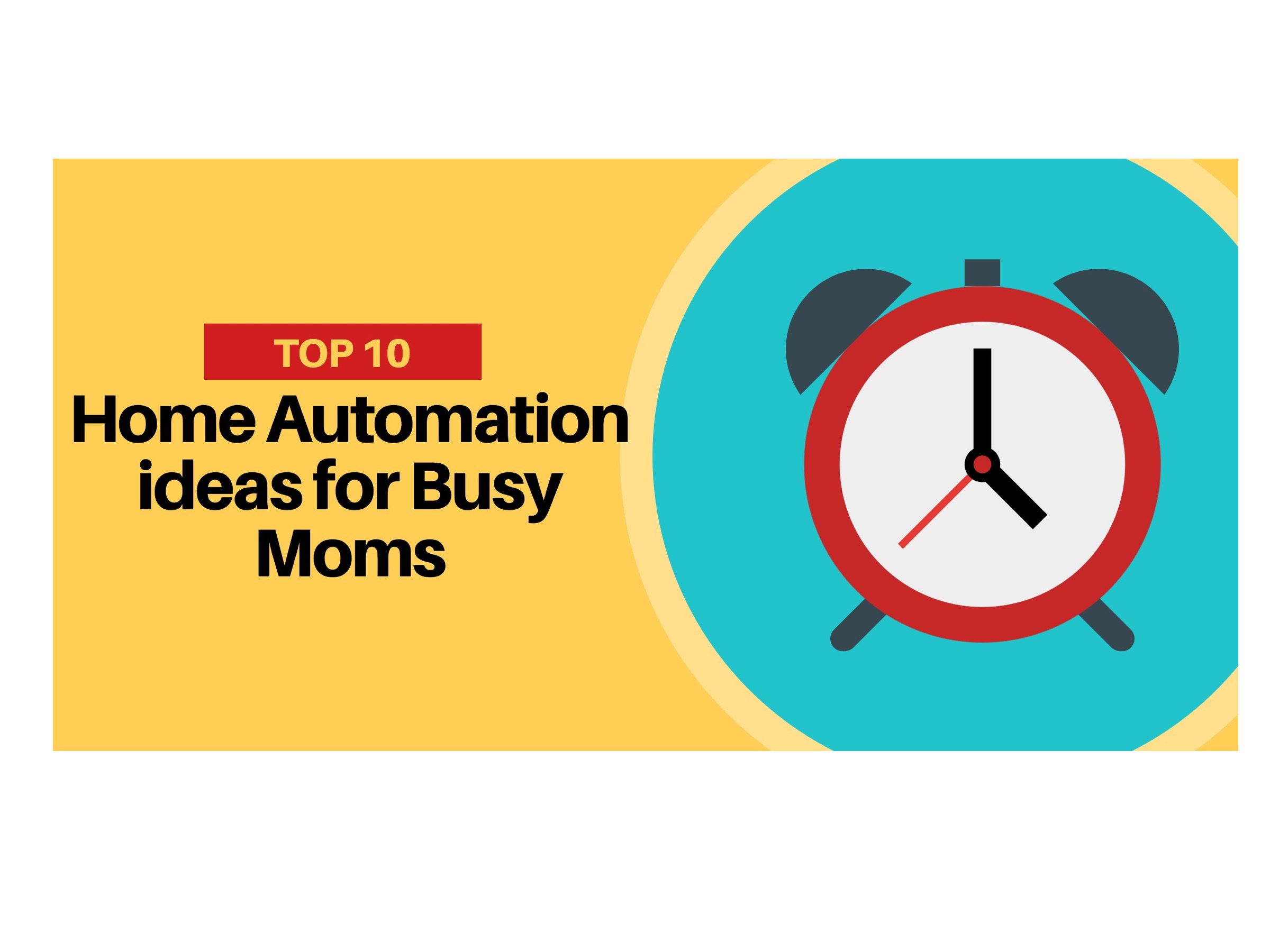 Smart Home for busy moms